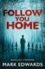 Follow_you_home