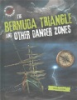 The_Bermuda_Triangle_and_other_danger_zones