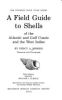 A_field_guide_to_shells__of_the_Atlantic_and_gulf_coasts_and_the_West_Indies