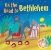 On_the_road_to_Bethlehem