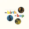 The_Birth_Of_Bop__The_Savoy_10-Inch_LP_Collection