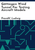 G__ttingen_wind_tunnel_for_testing_aircraft_models