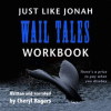 Just_Like_Jonah_Wail_Tales_Workbook
