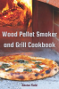 Wood_Pellet_Smoker_and_Grill_Cookbook