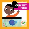 Our_pet_fish