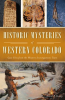 Historic_Mysteries_of_Western_Colorado
