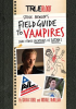 True_Blood__Steve_Newlin_s_Field_Guide_to_Vampires__And_Other_Creatures_of_Satan_