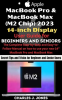 MacBook_Pro_and_MacBook_Max__M2_Chip__2023_14-inch_Display_User_Guide_for_Beginners_and_Seniors