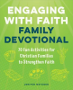 Engaging_with_Faith_Family_Devotional
