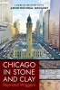 Chicago_in_Stone_and_Clay
