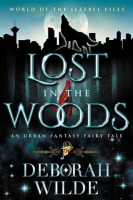 Lost_in_the_Woods__An_Urban_Fantasy_Fairy_Tale