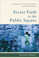 Secret_Faith_in_the_Public_Square