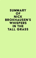 Summary_of_Nick_Brokhausen_s_Whispers_in_the_Tall_Grass