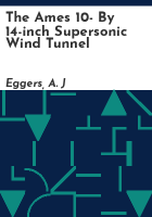 The_Ames_10-_by_14-inch_supersonic_wind_tunnel