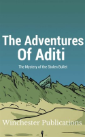 The_Adventures_of_Aditi__The_Mystery_of_the_Stolen_Bullet
